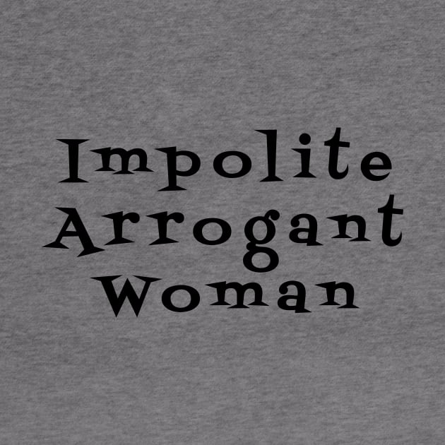 Impolite Arrogant Woman by barbaralbs